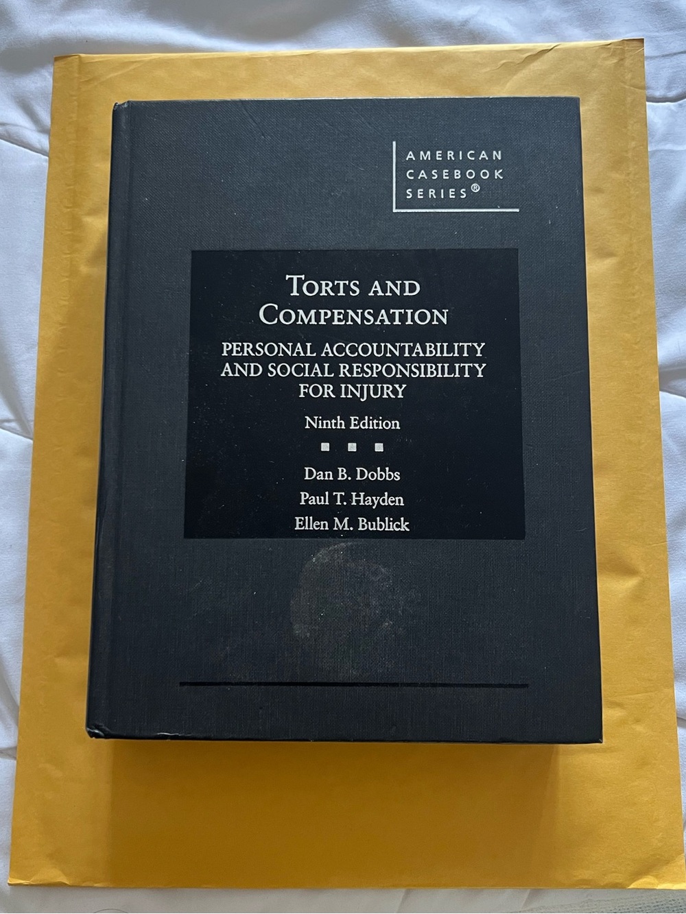 Torts and Compensation Ninth Edition - Dobbs, Hayden, Bublick